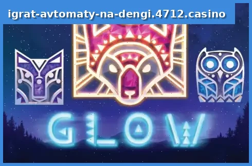 Glow